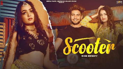 Scooter Sachu Singh ft Priya Soni New Haryanvi Dj Song 2022 By Miss Sweety Poster
